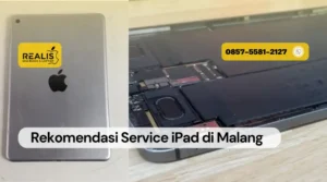 Rekomendasi Service iPad Malang - 0857-5581-2127