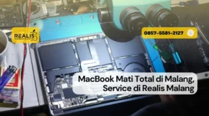 Rekomendasi Service Macbook Mati Total di Malang
