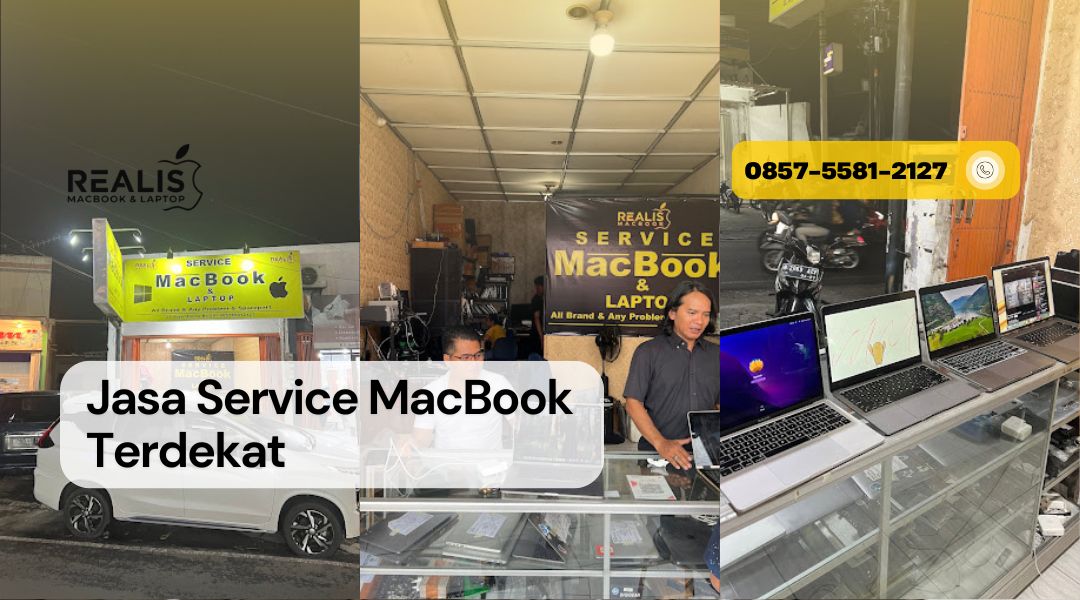 Jasa Service MacBook Terdekat Realis – 0857-5581-2127