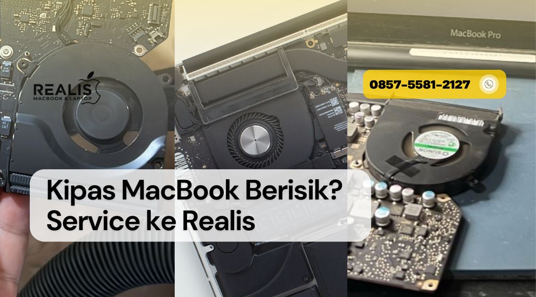 Kenapa Suara Kipas MacBook Berisik – 0857-5581-2127