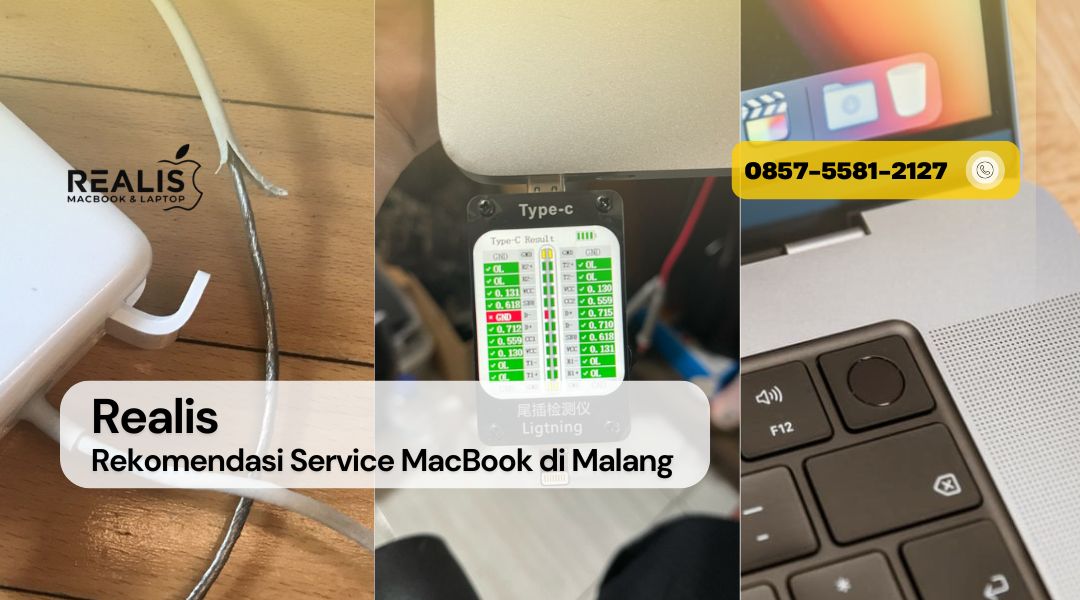 Realis Rekomendasi Service MacBook di Malang – 0857-5581-2127