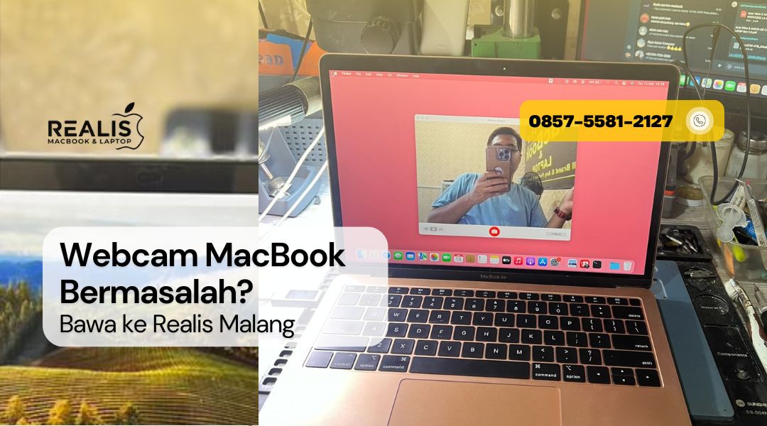 Service Webcam MacBook Bermasalah – 0857-5581-2127
