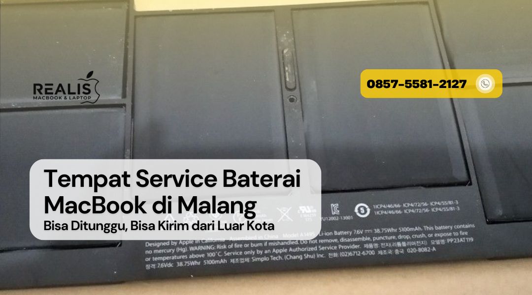 Tempat Service Baterai MacBook di Malang | Bisa Ditunggu atau Kirim dari Luar Kota