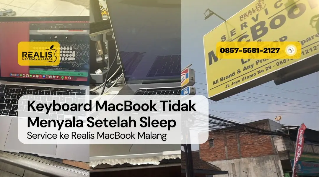 Keyboard MacBook Tidak Menyala Setelah Sleep? Hubungi 0857-5581-2127