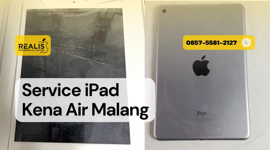 Service iPad Kena Air Di Malang – 0857-5581-2127