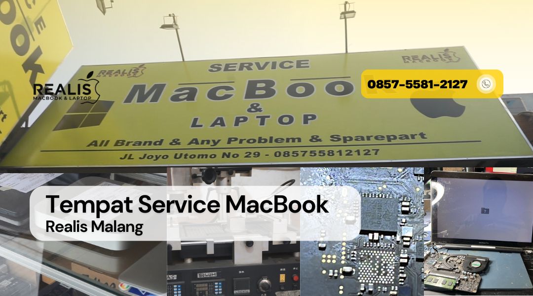 Tempat Service MacBook Terbaik di Malang – 0857-5581-2127