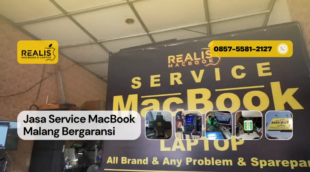 Jasa Service MacBook Malang Bergaransi dan Terpercaya – 0857-5581-2127