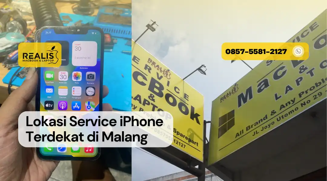 Lokasi Service iPhone Terdekat di Malang – 0857-5581-2127