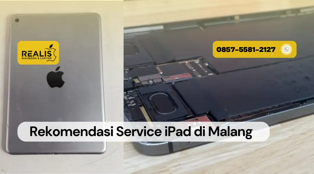Rekomendasi Service iPad Malang – 0857-5581-2127