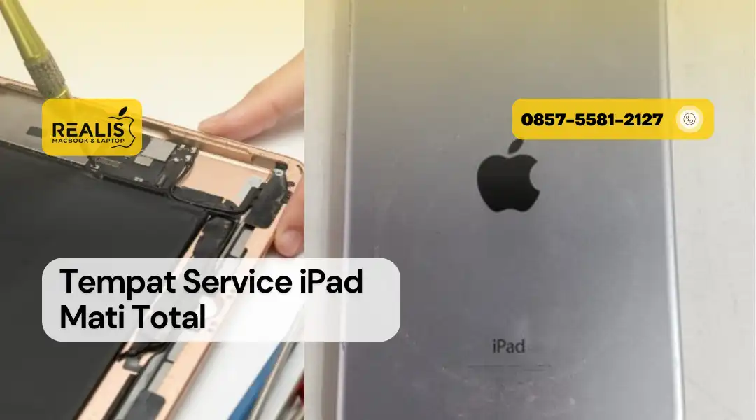 Tempat Service iPad Mati Total – 0857-5581-2127