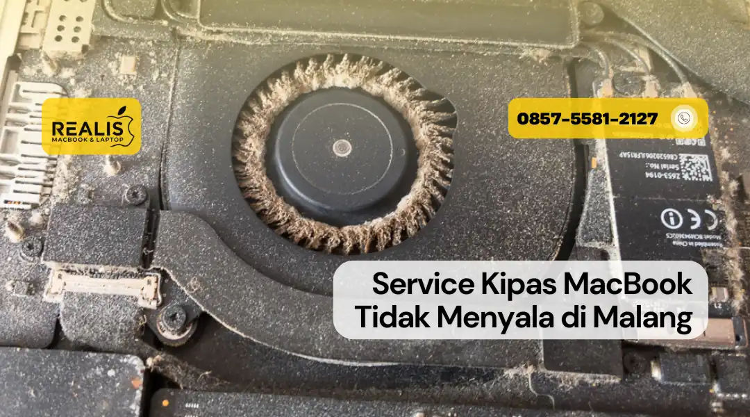 Service Kipas MacBook Tidak Menyala di Malang