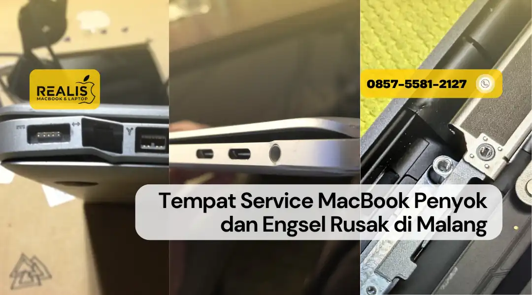 Tempat Service MacBook Penyok dan Engsel Rusak di Malang