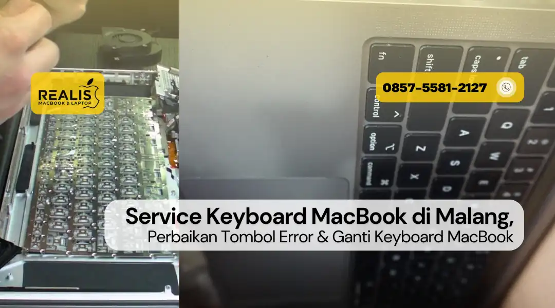 Service Keyboard MacBook di Malang - Perbaikan Tombol Error & Ganti Keyboard MacBook