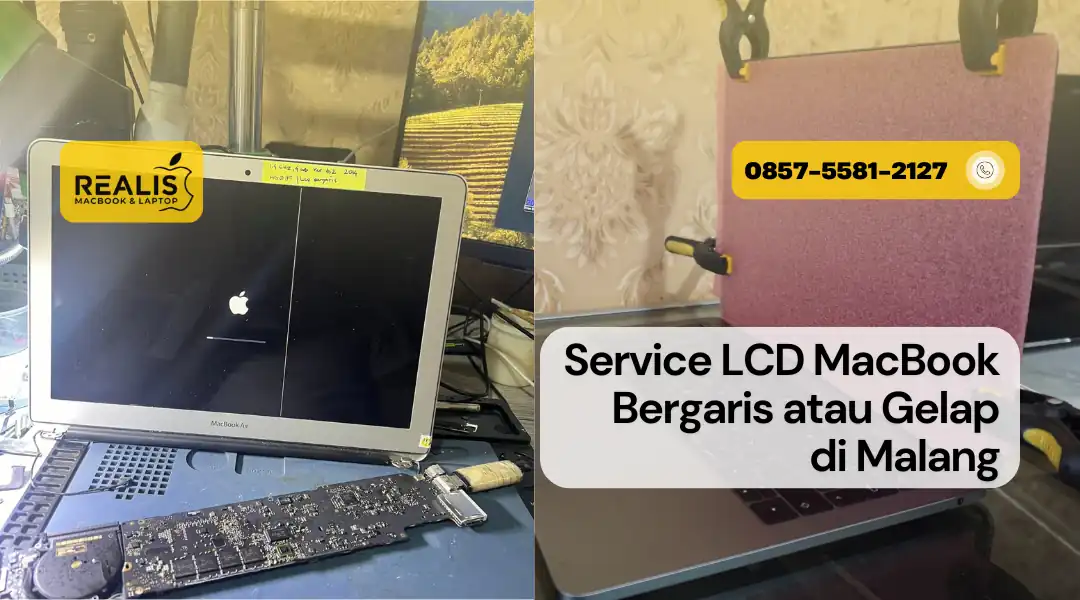 Service LCD MacBook Bergaris atau Gelap di Malang