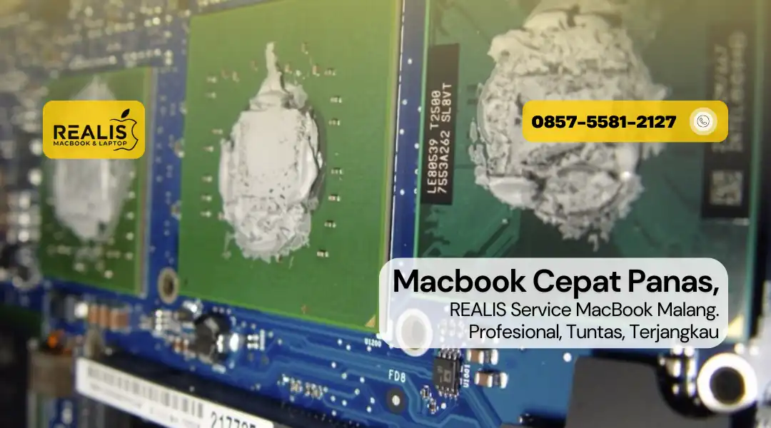 Macbook Cepat Panas, Service di Realis Malang