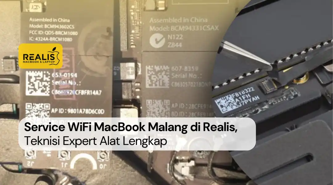 Service WiFi MacBook Malang di Realis - 0857-5581-2127