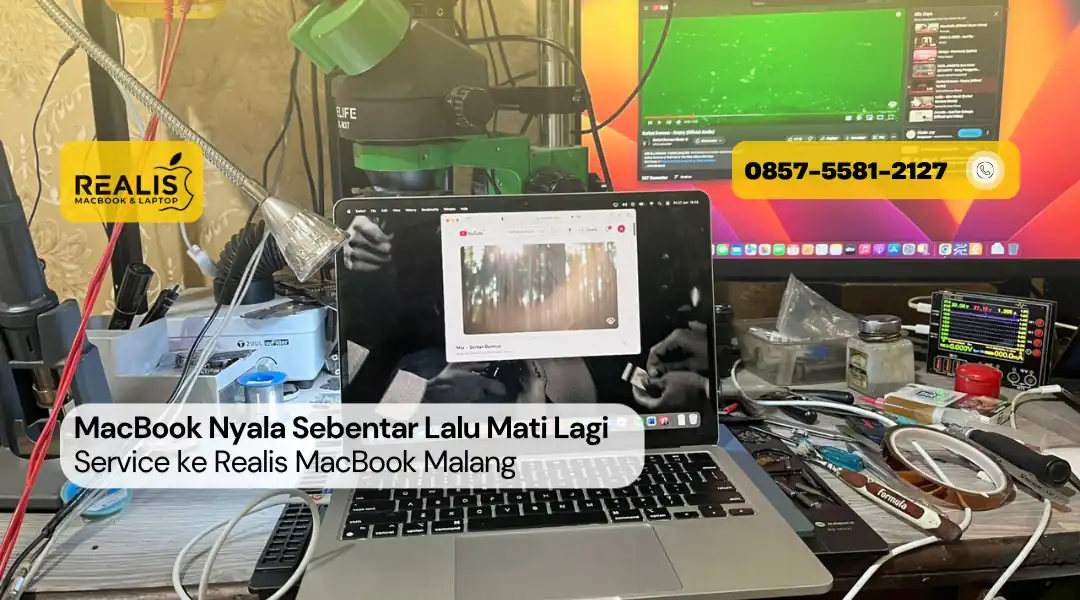 MacBook Nyala Sebentar Lalu Mati Lagi, Service ke Realis MacBook Malang