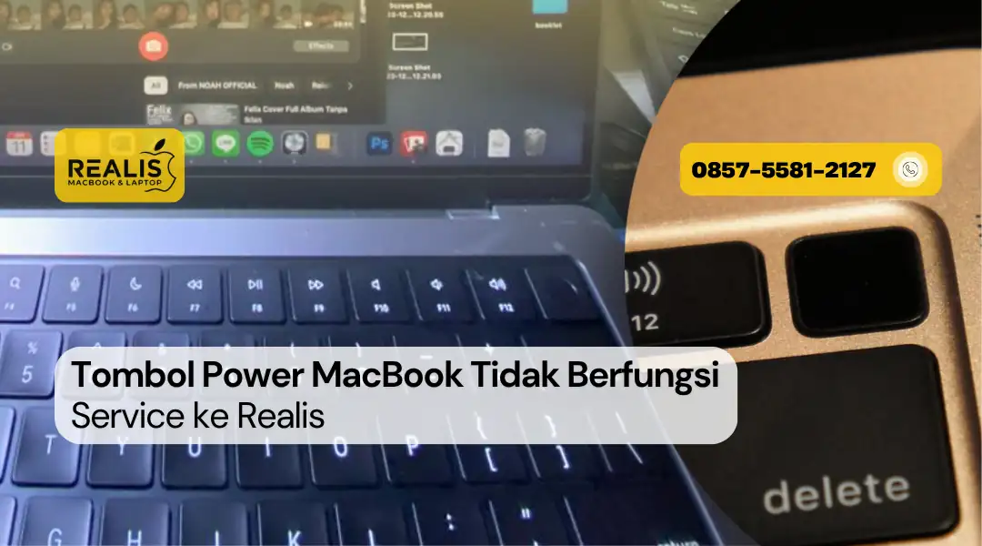 Tombol Power MacBook Tidak Berfungsi, Service Realis Malang
