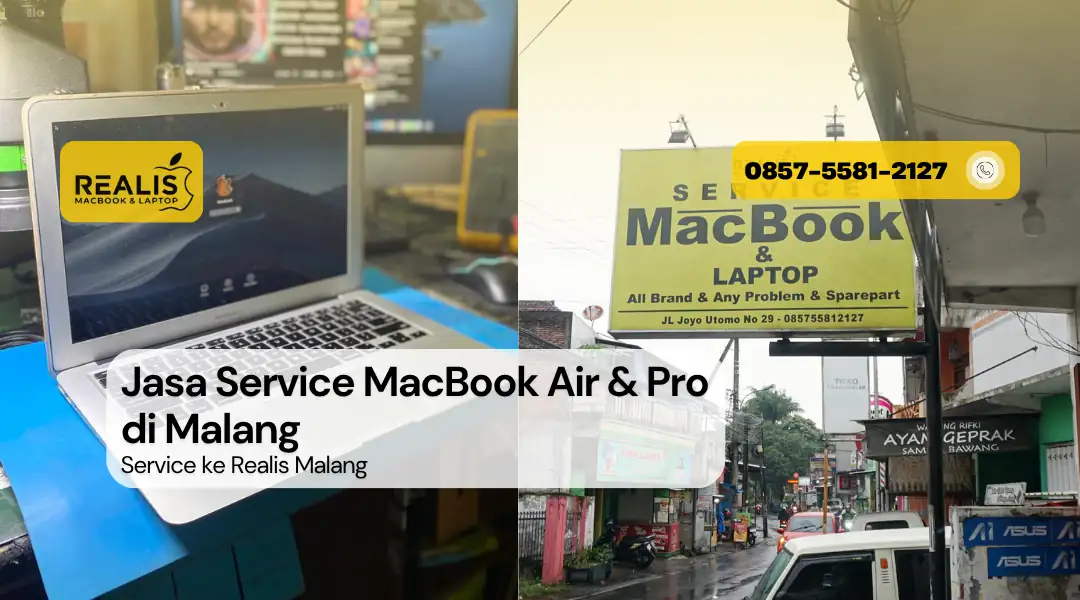 Jasa Service MacBook Air & Pro di Malang, Service Cepat!