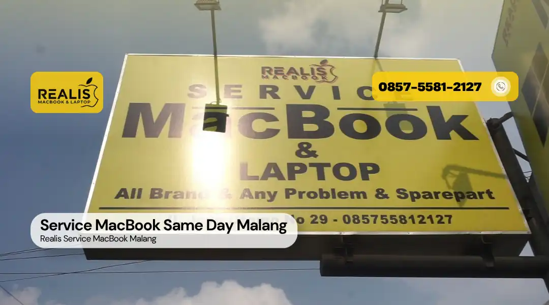 Service MacBook Same Day di Malang, Selesai Hari Ini